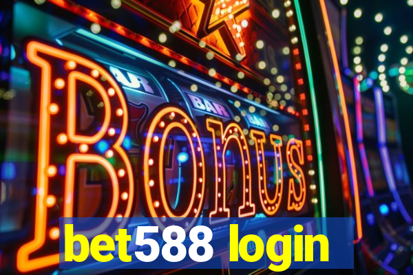 bet588 login